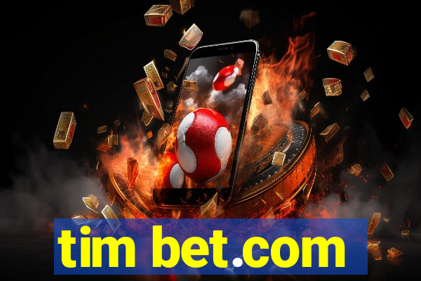 tim bet.com